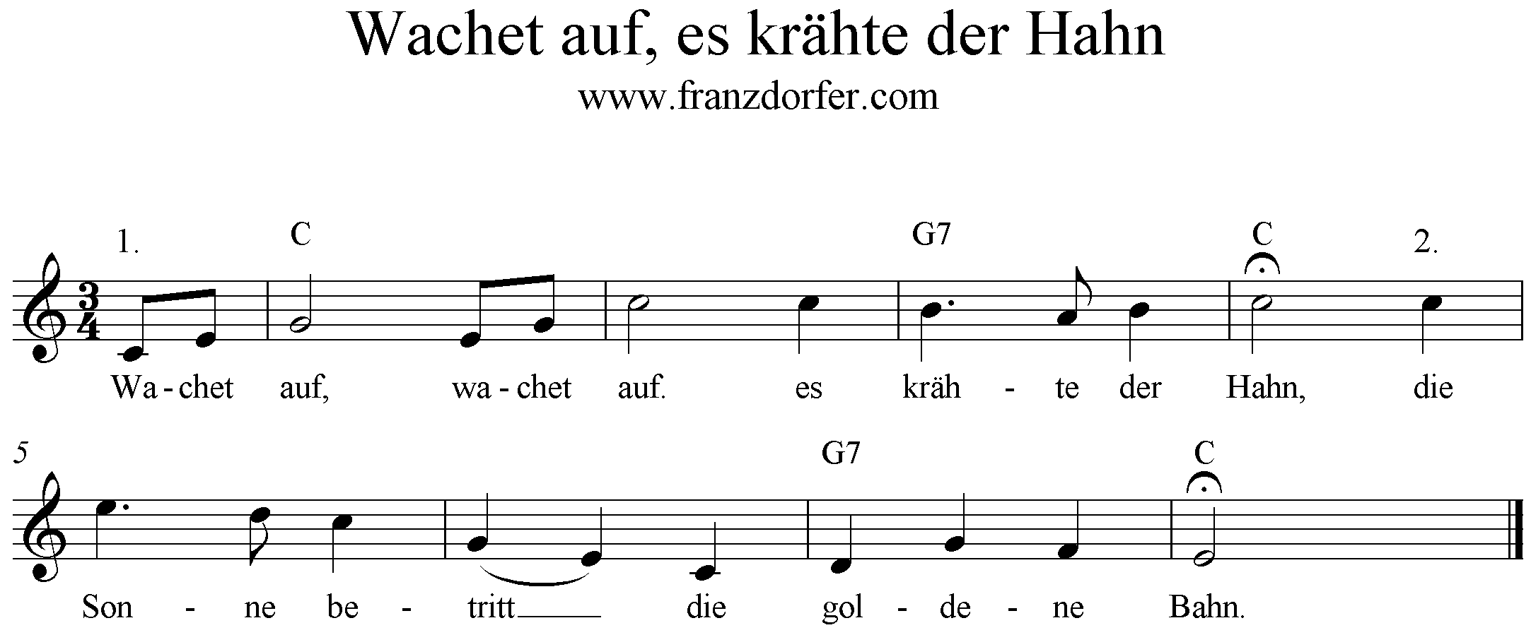 Wachet auf, es krähte der Hahn, Noten